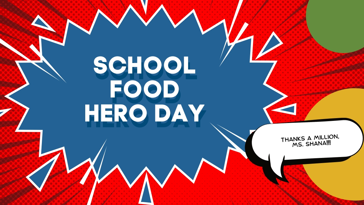 School Food Hero Day: May 5 - iLEAD Agua Dulce