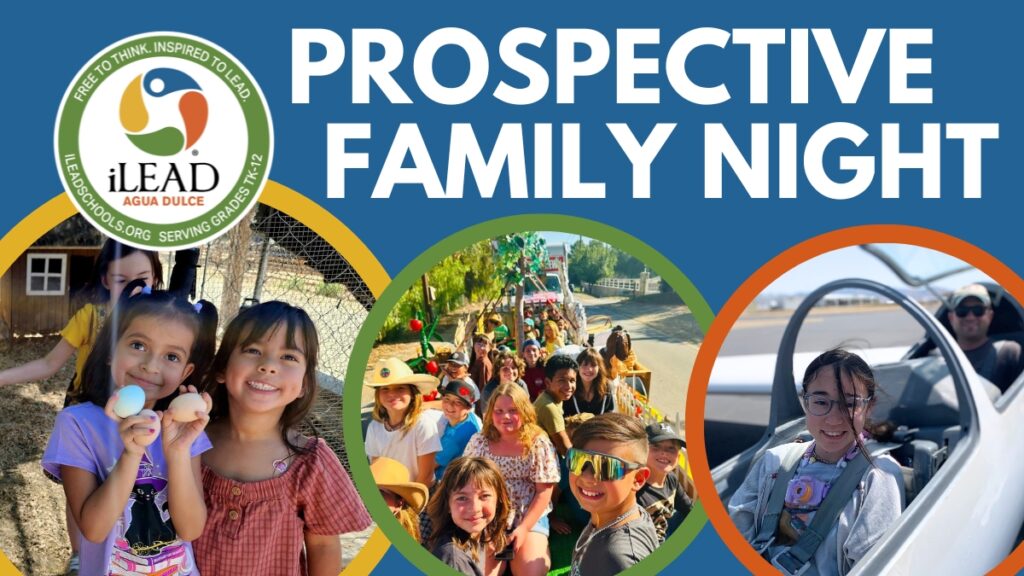 iLEAD Agua Dulce Prospective Family Night