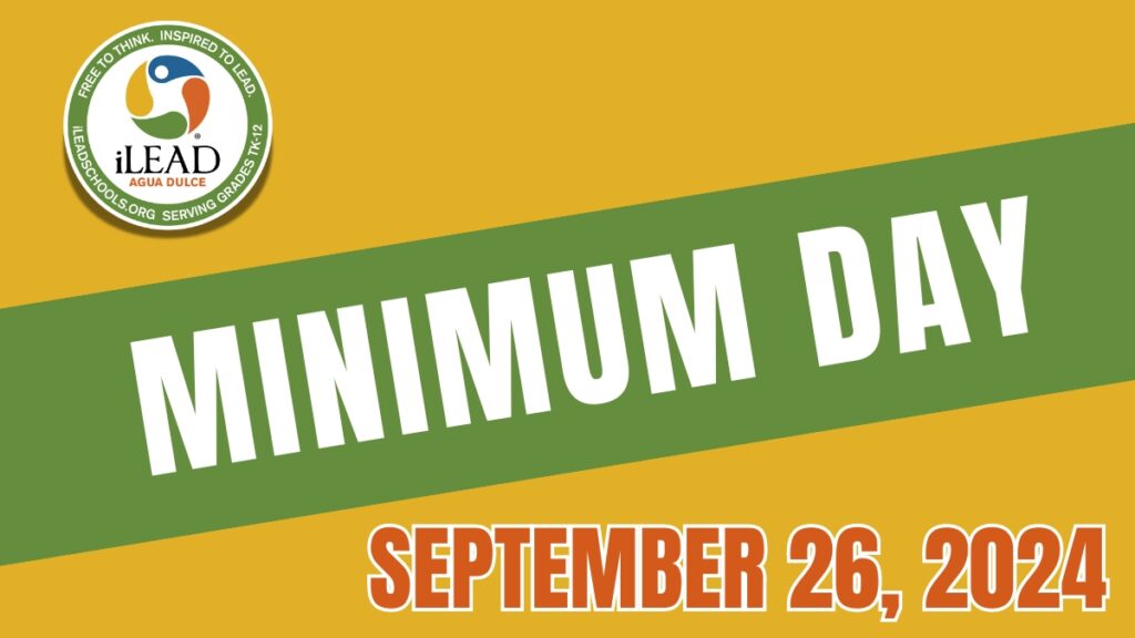 iLEAD Agua Dulce Minimum Day-9.26.2024