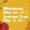 Minimum Day Learner Free Day