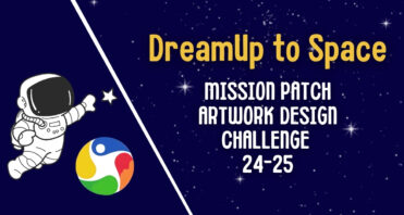 DreamUp to Space Mission Patch Artwork Design Challenge 24-25