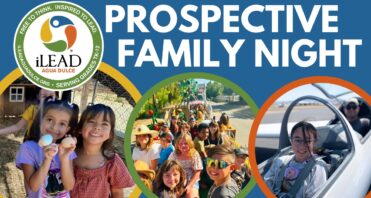 iLEAD Agua Dulce Prospective Family Night