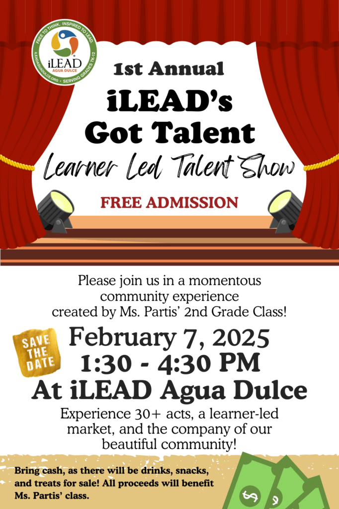 iLEAD Agua Dulce 1st Annual iLEAD's Got Talent 2025